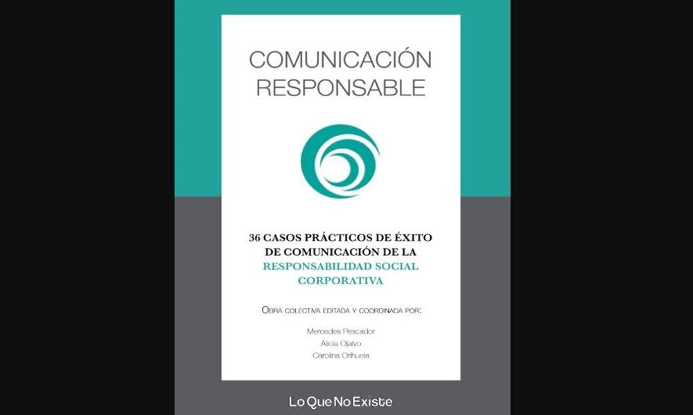 Loquenoexiste publica 'Comunicación Responsable'